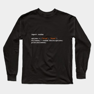 Trick Or Treat - Programmer'sHalloween Python Code Long Sleeve T-Shirt